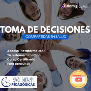 TOMA DE DECISIONES COMPARTIDAS EN SALUD