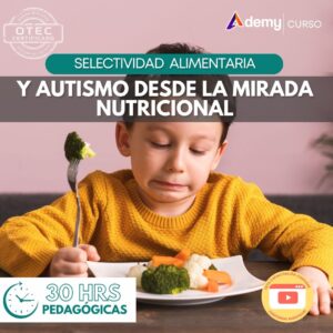 SELECTIVIDAD ALIMENTARIA Y AUTISMO